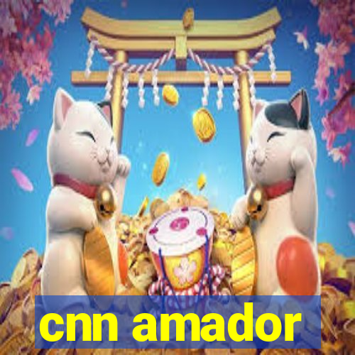 cnn amador